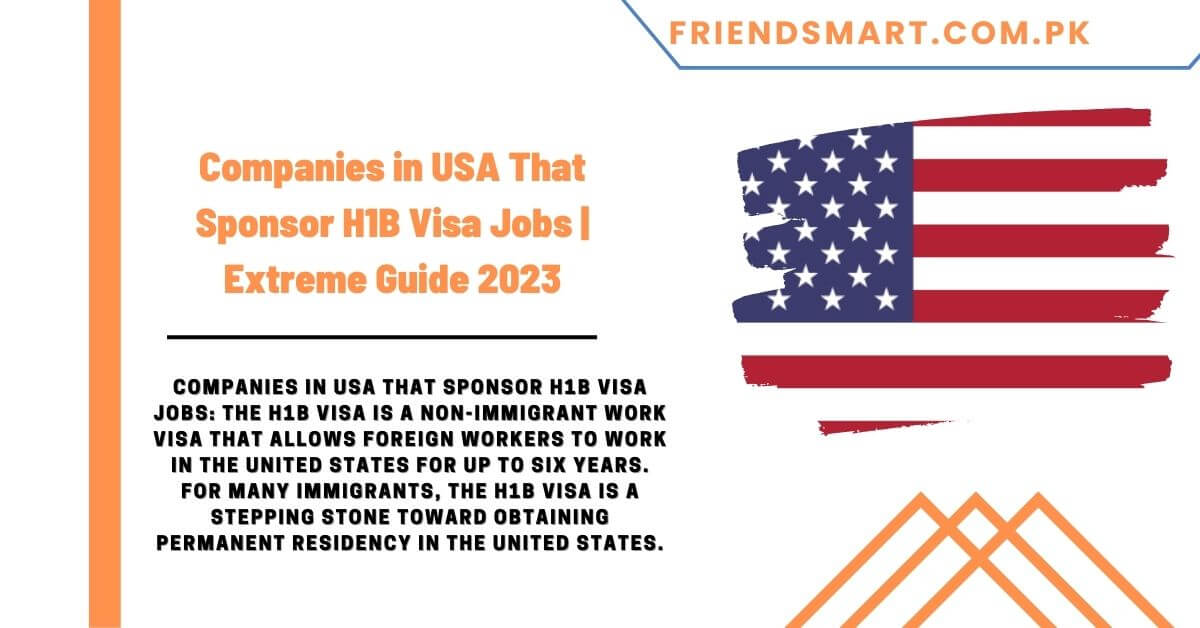 Companies In Usa That Sponsor H1b Visa Jobs Extreme Guide 2023 0340