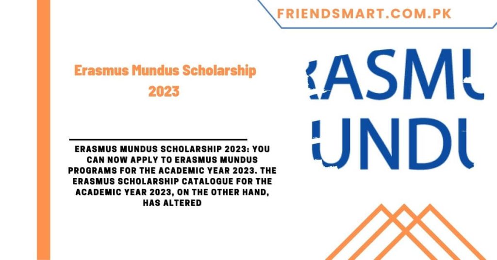 Erasmus Mundus Scholarship 2023
