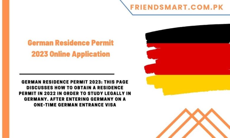 German Residence Permit 2023 Online Application