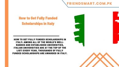 Photo of How to Get Fully Funded Scholarships in Italy