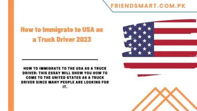 Photo of How to Immigrate to USA as a Truck Driver 2023