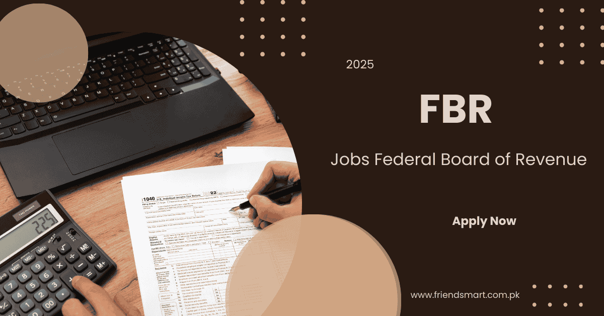Latest FBR Jobs 2025 Federal Board of Revenue Jobs
