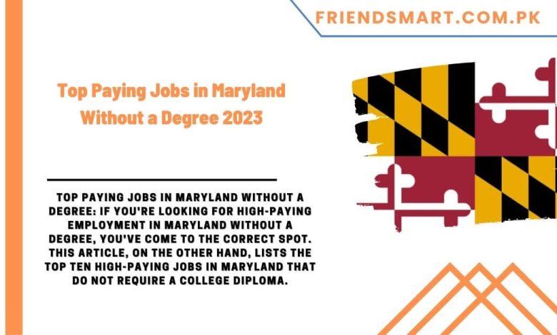 Best Jobs In Maryland Without Degree