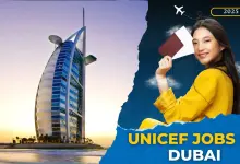 Photo of UNICEF Jobs in Dubai 2025 – Apply Here