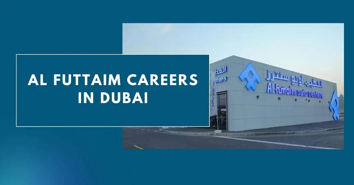 Al Futtaim Careers in Dubai