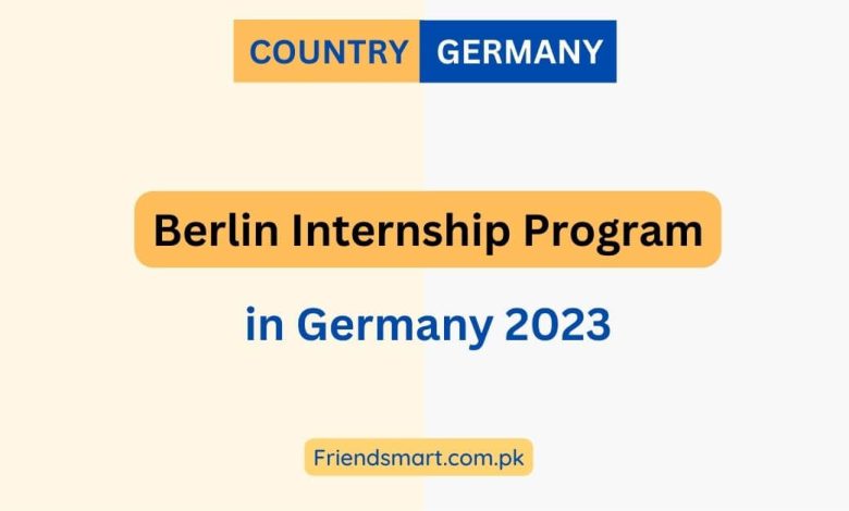 Berlin Internship Program In Germany 2023 Fully Funded   Berlin Internship Program In Germany 2023 780x470 