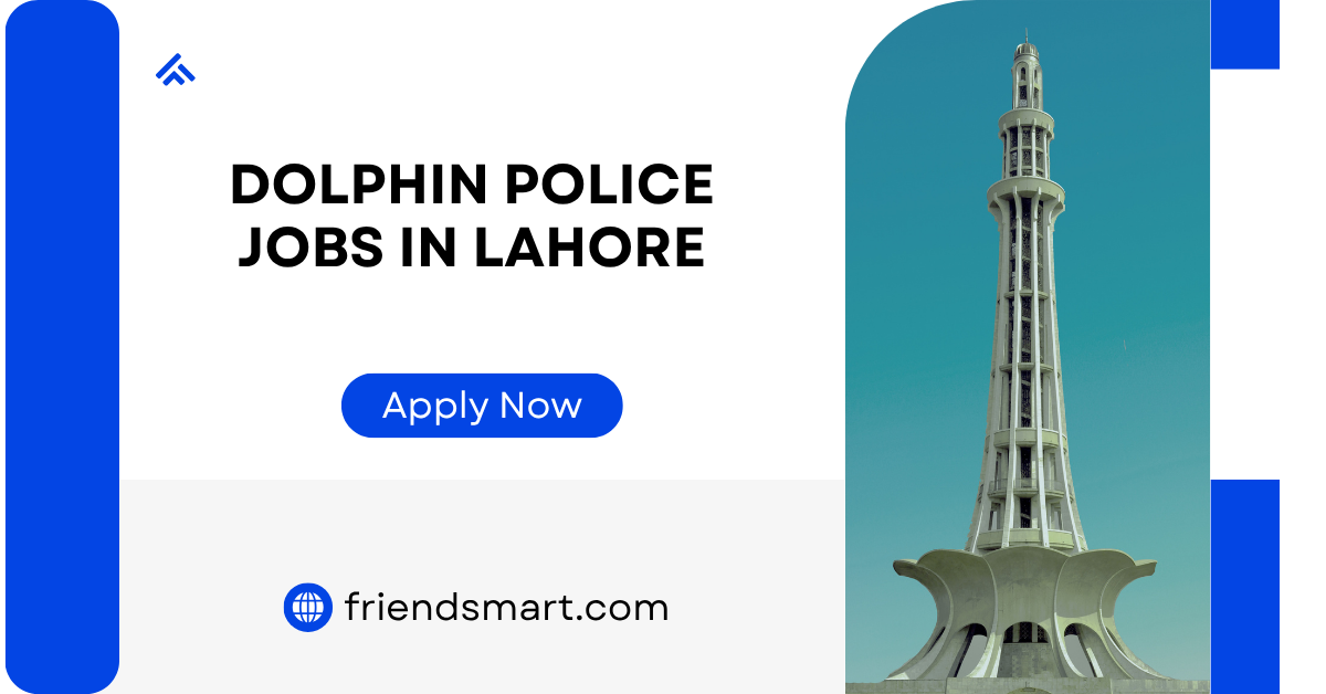 Dolphin Police Jobs in Lahore