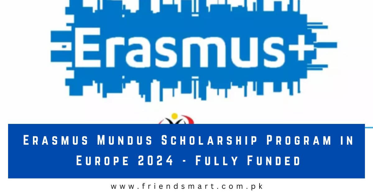 Erasmus Mundus Scholarship Program in Europe 2024 Fully Funded