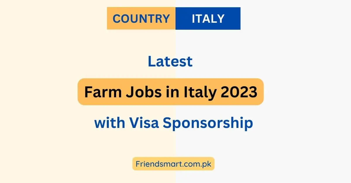 farm-jobs-in-italy-2023-with-visa-sponsorship-apply-now