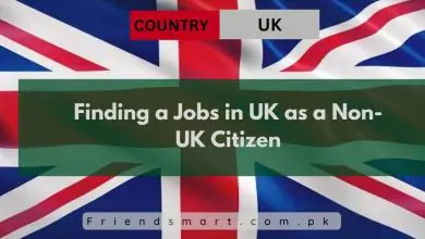 Photo of Finding a Jobs in UK as a Non-UK Citizen 2025 – Apply Now