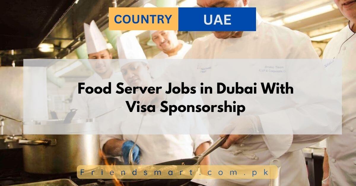 Food Server Jobs in Dubai With Visa Sponsorship