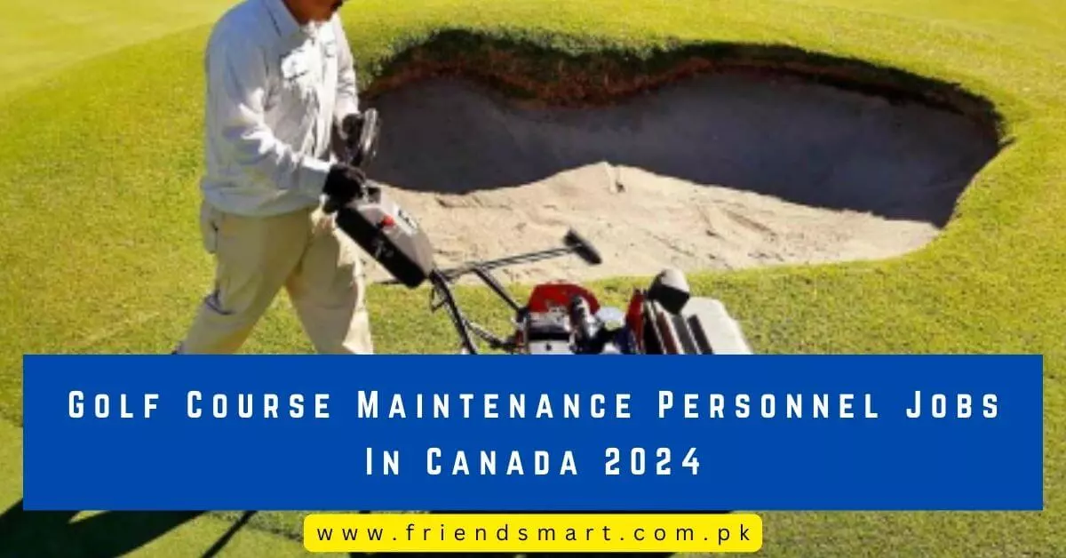 Golf Course Maintenance Personnel Jobs In Canada