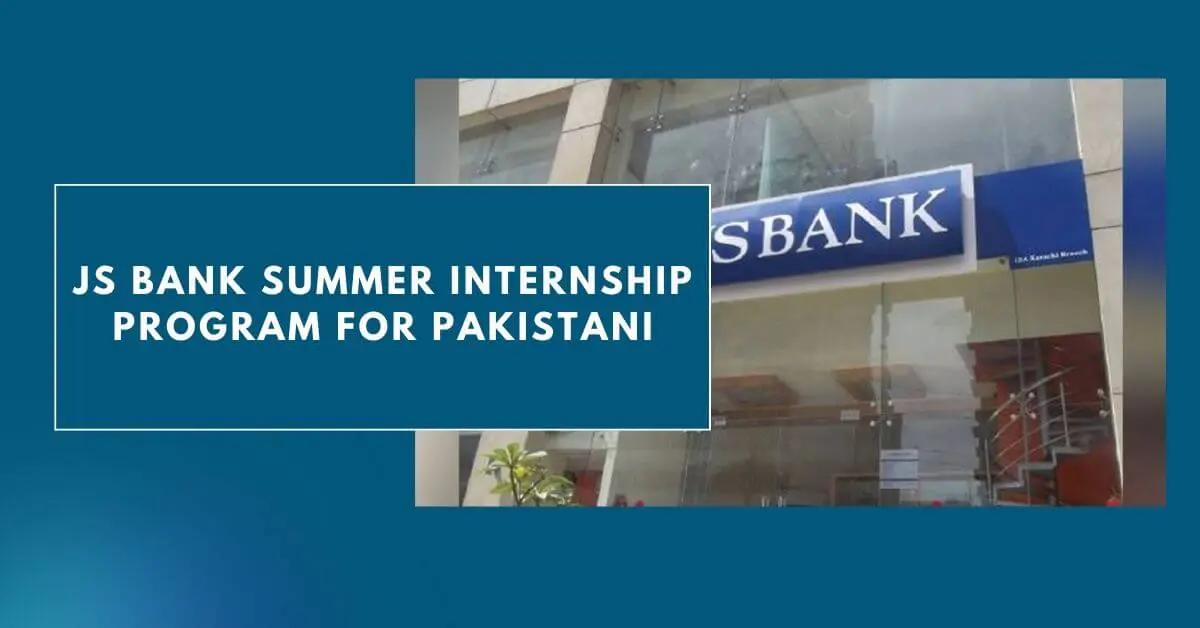 JS Bank Summer Internship Program for Pakistani