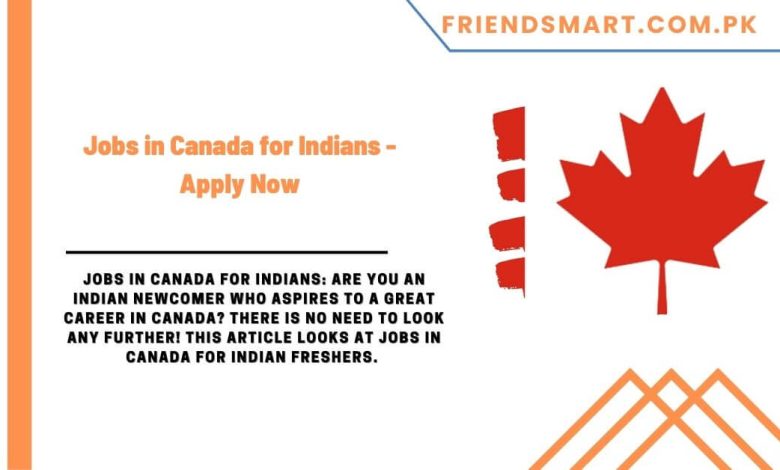 jobs-in-canada-for-indians-apply-now