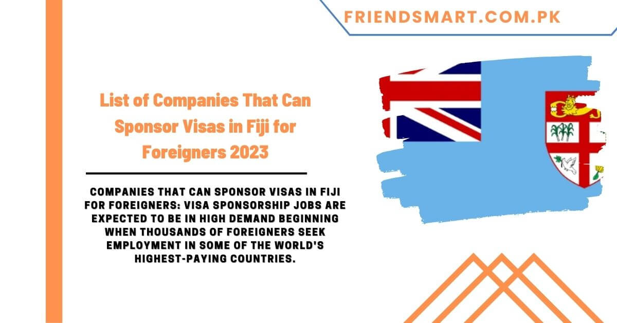 list-of-companies-that-can-sponsor-visas-in-fiji-for-foreigners