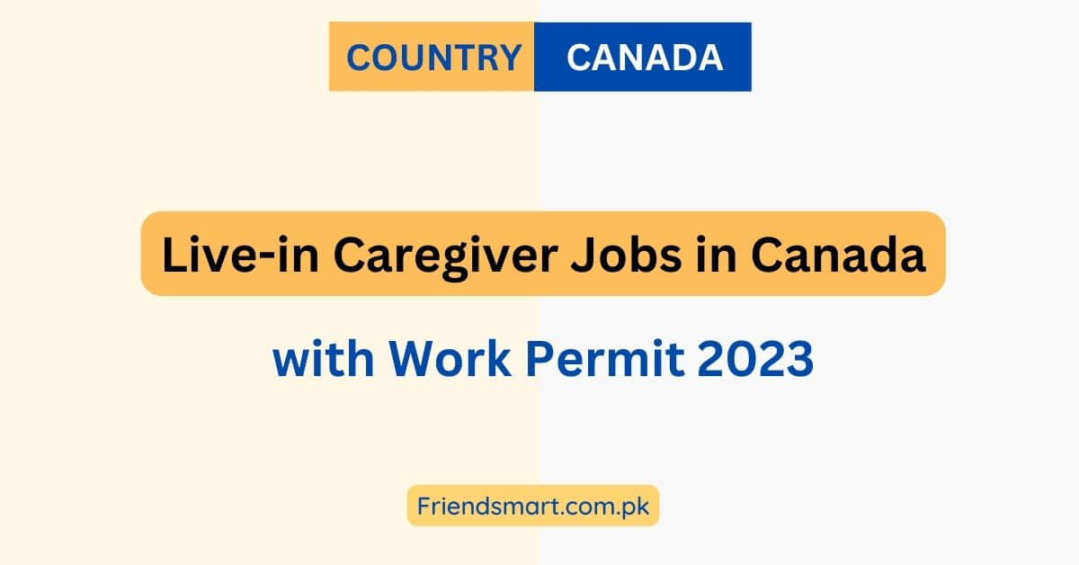 live-in-caregiver-jobs-in-canada-with-work-permit-2023