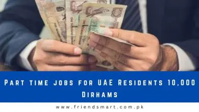 Photo of Part time jobs for UAE Residents 10,000 Dirhams