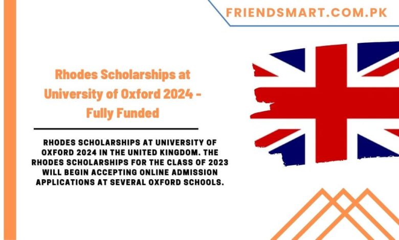 Rhodes Scholarships at University of Oxford 2024 - Fully Funded