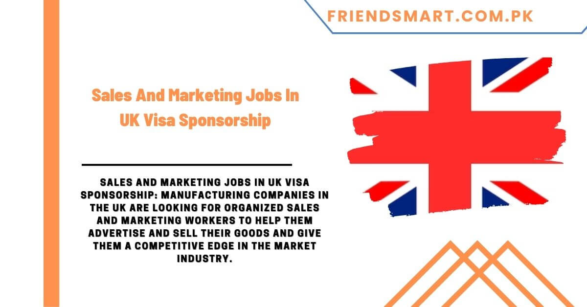 Sales And Marketing Jobs In UK Visa Sponsorship