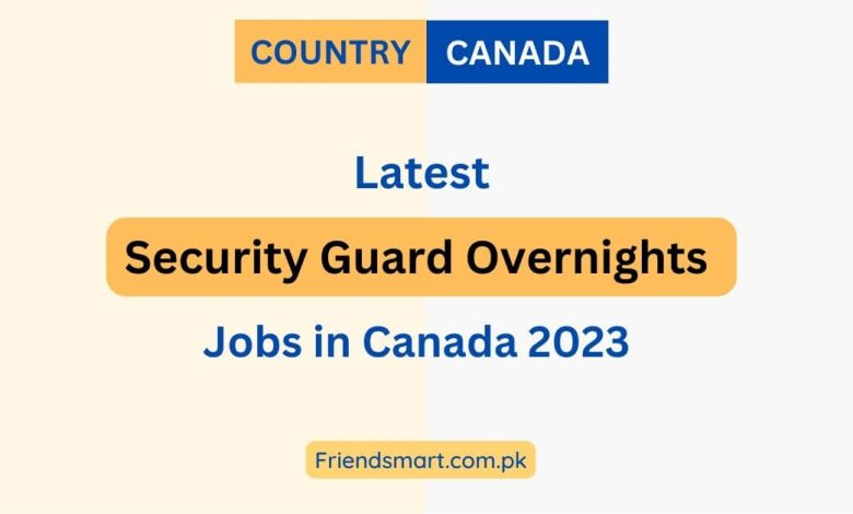 Security Guard Overnights Jobs In Canada 2023 Apply Now   Security Guard Overnights Jobs In Canada 2023 780x470 