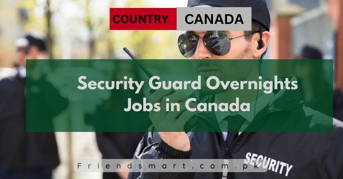 Security Guard Overnights Jobs in Canada