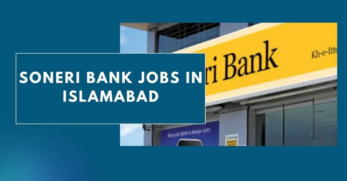Soneri Bank Jobs in Islamabad