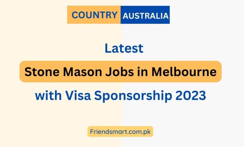 stone-mason-jobs-in-melbourne-with-visa-sponsorship-2023