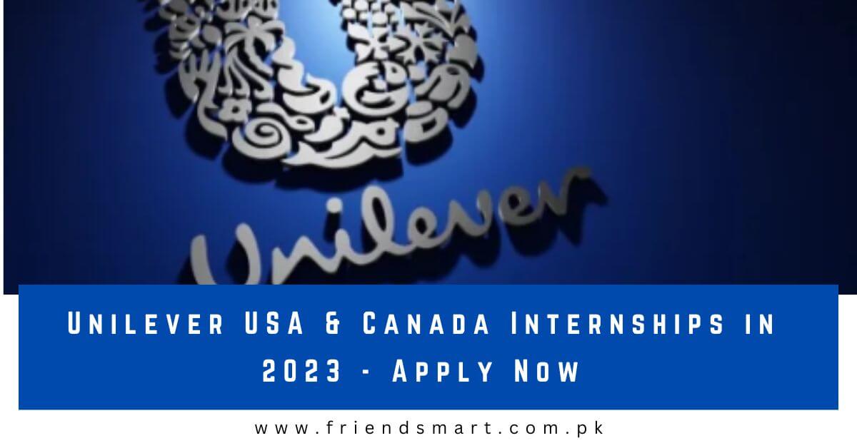 Unilever USA & Canada Internships in 2023 - Apply Now