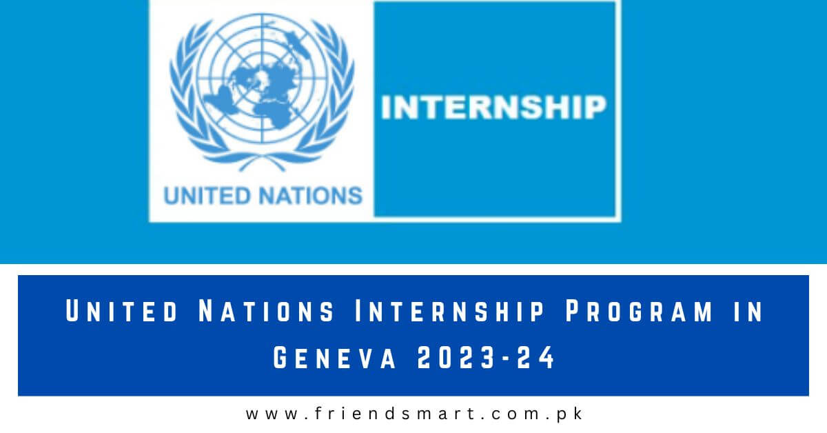 United Nations Internship Program In Geneva 2023 24   United Nations Internship Program In Geneva 2023 24 