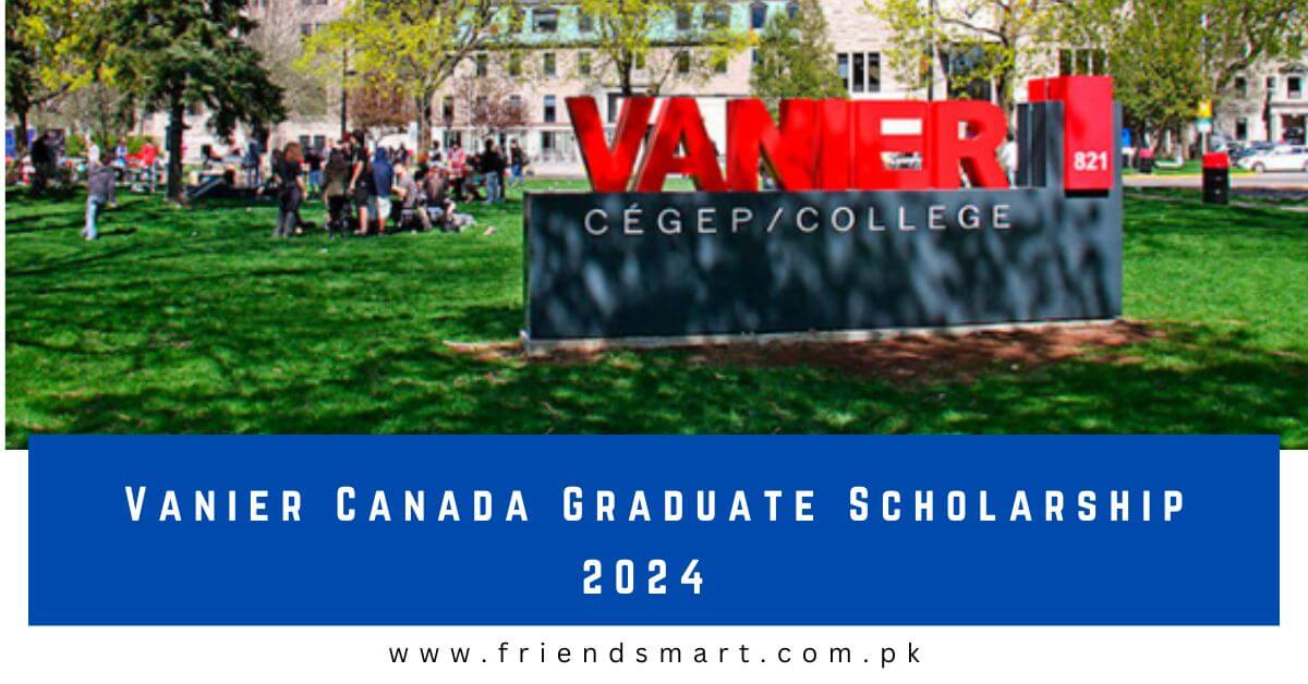 Vanier Canada Graduate Scholarship 2025