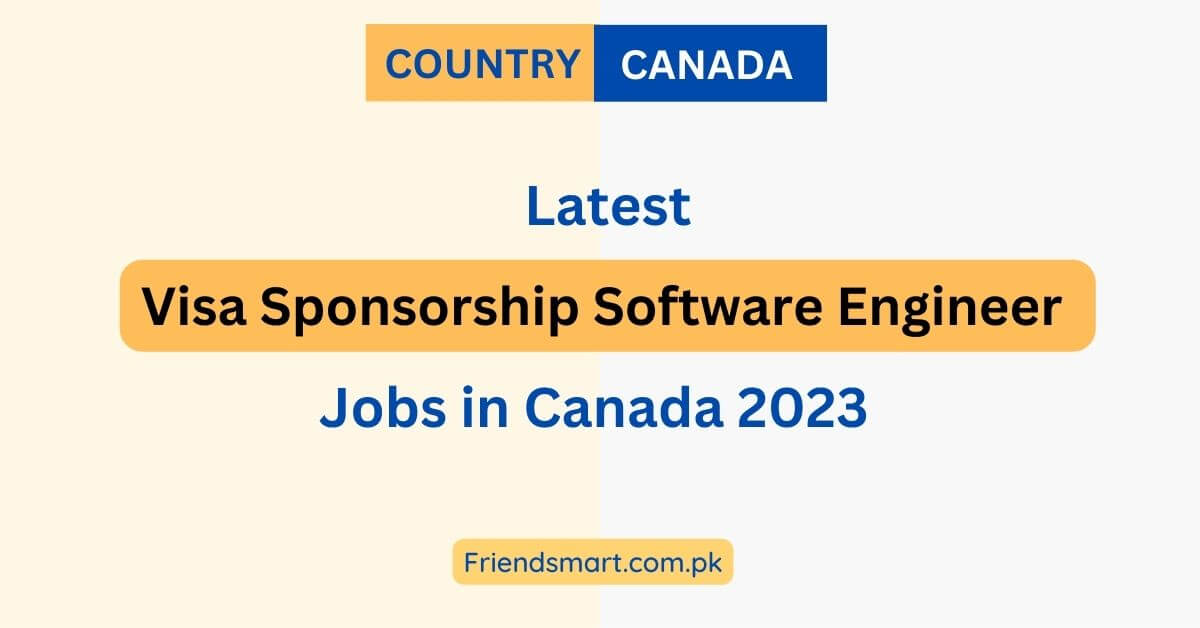 Visa Sponsorship Software Engineer Jobs in Canada 2023 - Apply Now