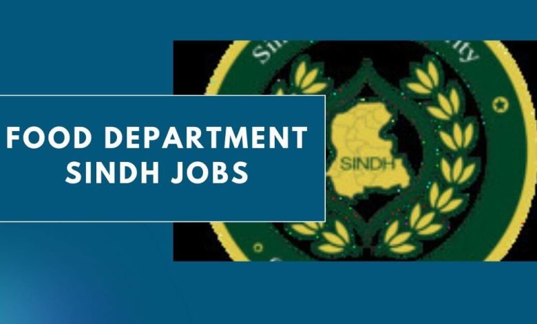 Photo of Food Department Sindh Jobs 2024 – Apply Now