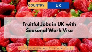 Photo of Fruitful Jobs in UK with Seasonal Work Visa 2025 – Apply Now