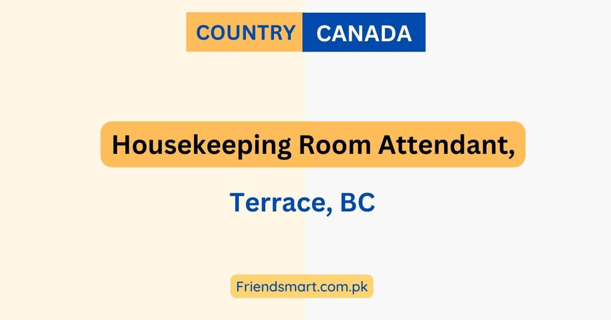 Housekeeping Room Attendant, Terrace, BC