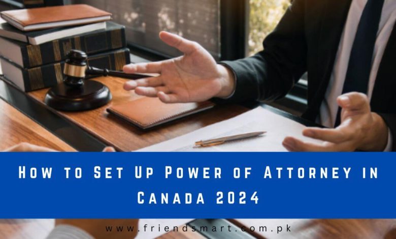 How Do I Set Up Power Of Attorney In Canada