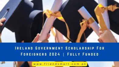 Photo of Ireland Government Scholarship For Foreigners 2024 | Fully Funded