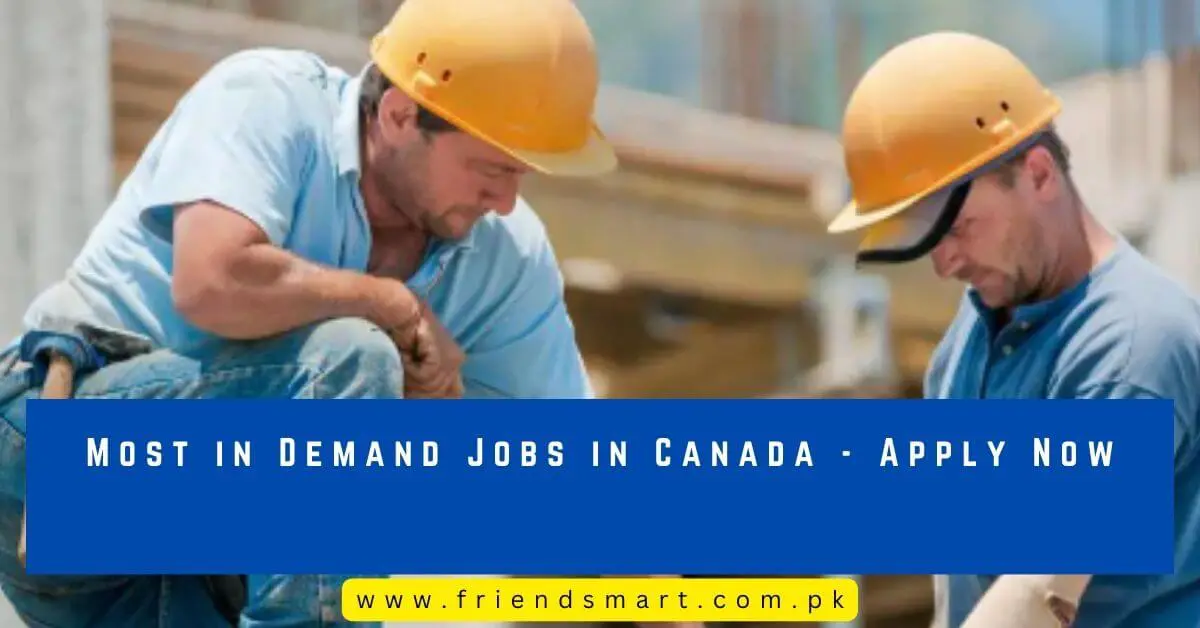 Most in Demand Jobs in Canada - Apply Now