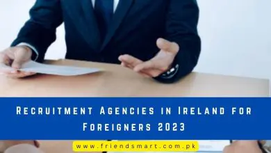 Photo of Recruitment Agencies in Ireland for Foreigners 2023