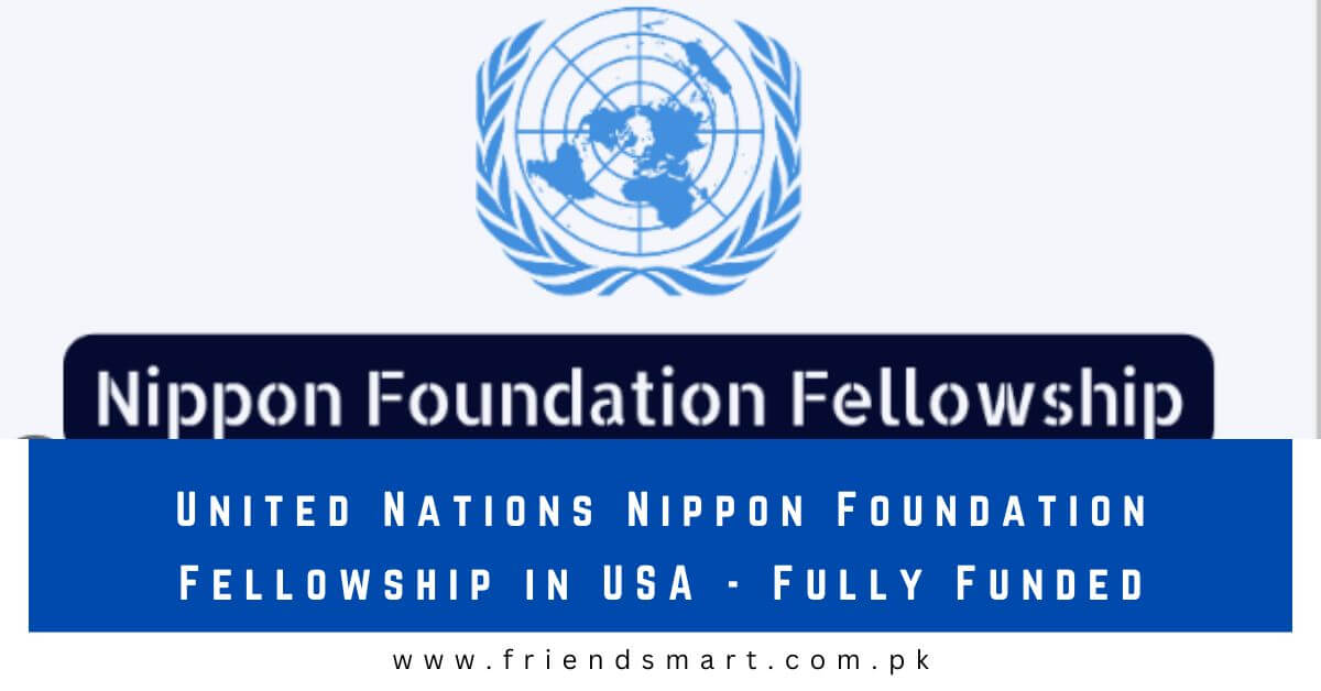 United Nations Nippon Foundation Fellowship in USA Fully Funded