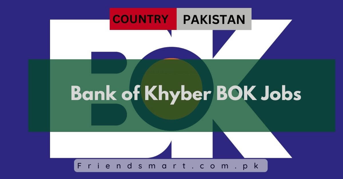 Bank of Khyber BOK Jobs