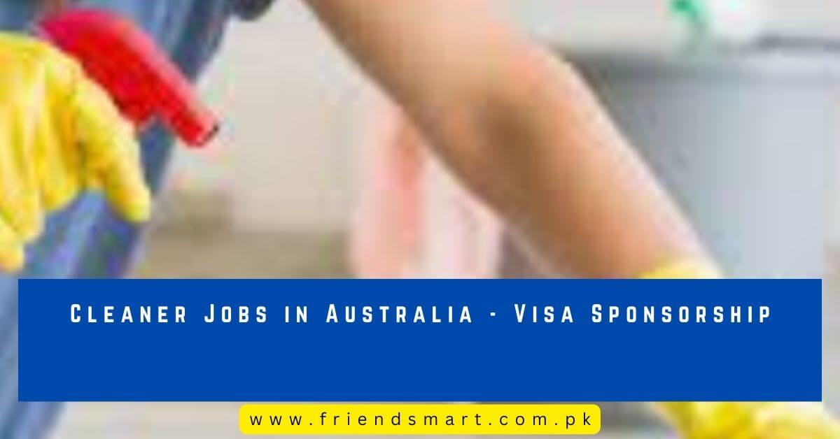 Cleaner Jobs in Australia 2024 Visa Sponsorship