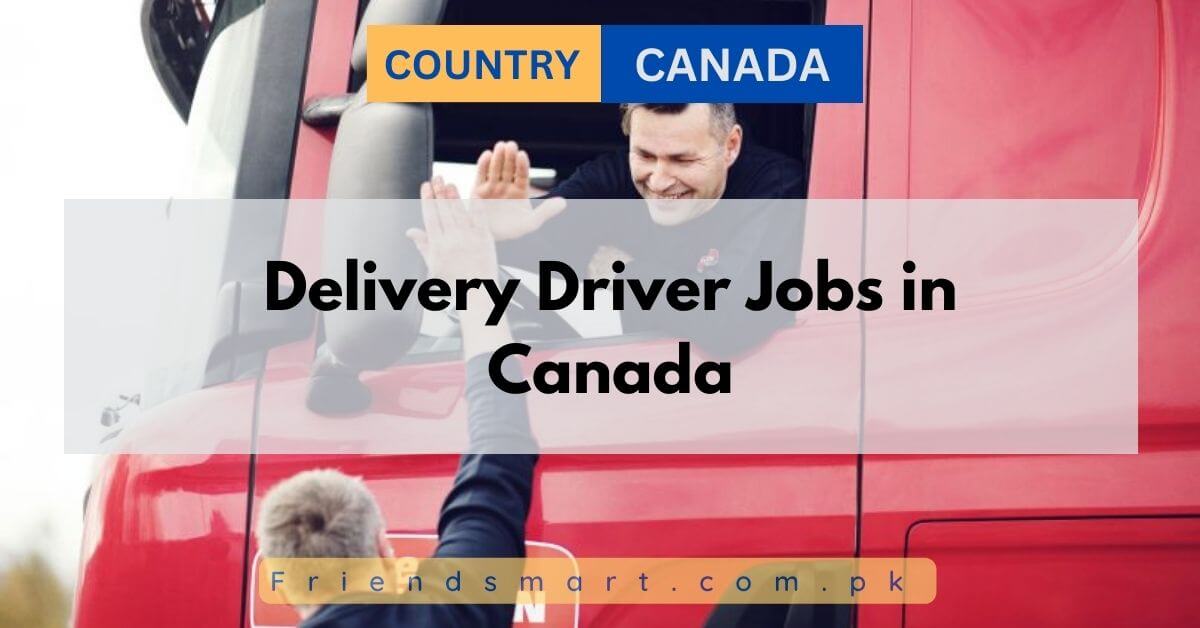 Delivery Driver Jobs in Canada