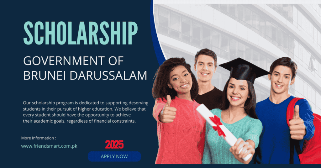 Government of Brunei Darussalam Scholarship 2025
