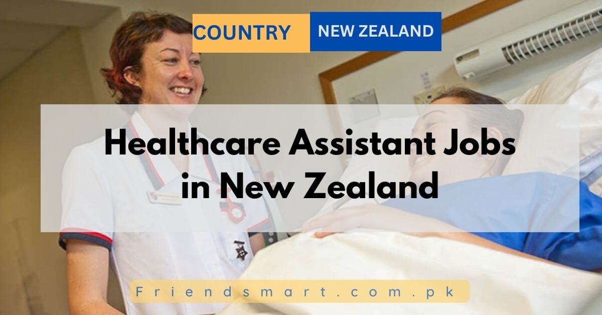 Healthcare Assistant Jobs in New Zealand