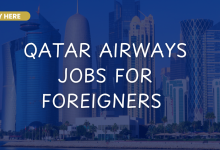 Photo of Qatar Airways Jobs For Foreigners 2026