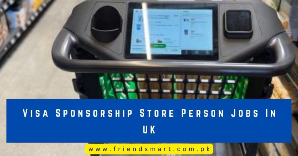 Visa Sponsorship Store Person Jobs In UK