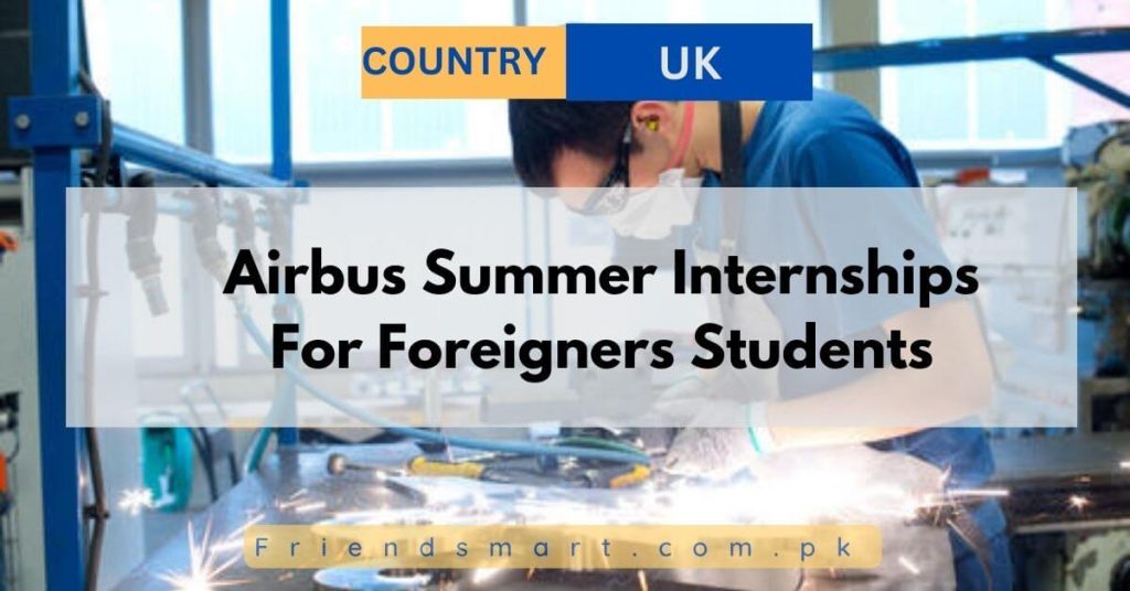 Airbus Summer Internships For Foreigners Students 2024