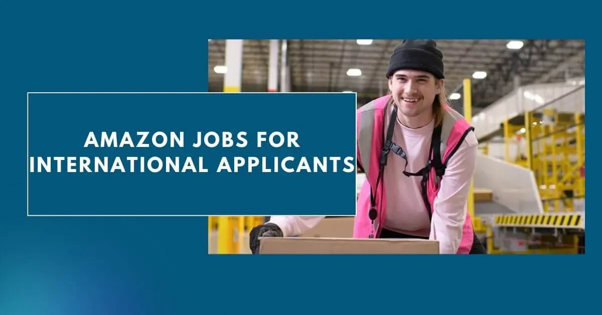 Amazon Jobs for International Applicants