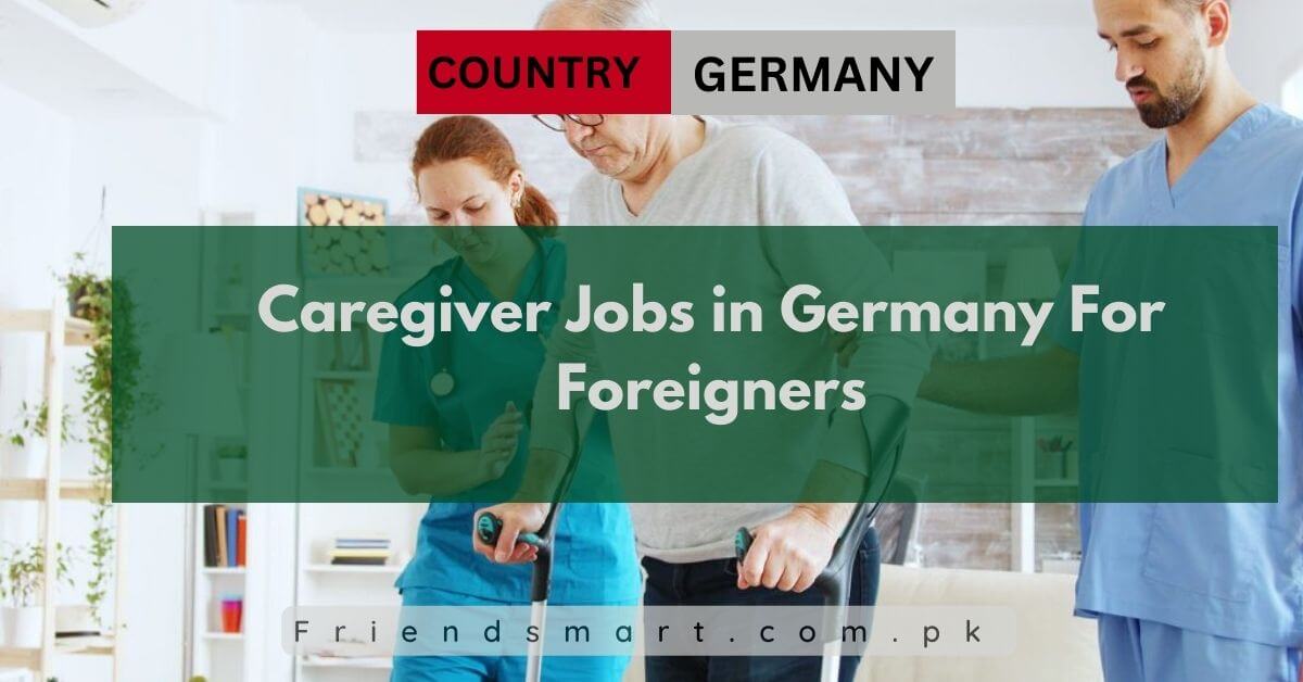 caregiver-jobs-in-germany-for-foreigners-2024-apply-now