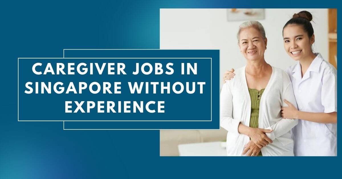 nursing jobs in singapore without experience